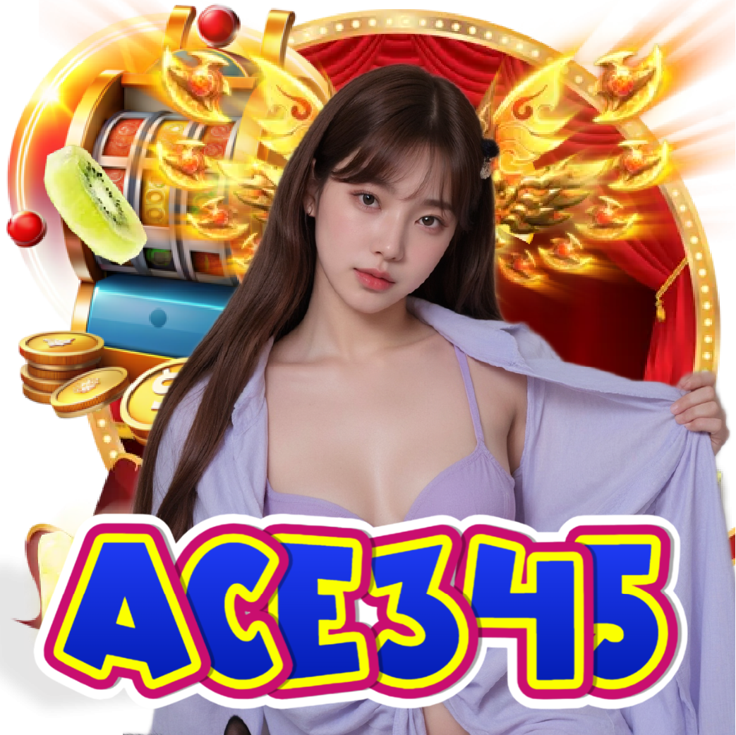 ace345 เปิด 24 ชั่วโมง